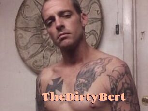 TheDirtyBert
