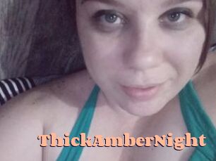 ThickAmberNight
