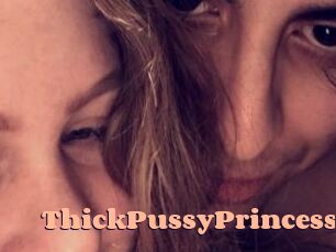 ThickPussyPrincess