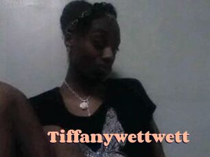 Tiffanywettwett