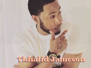 Tkhalid_Jameson