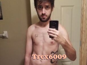 Trex6009