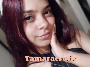 Tamaraerotic