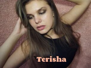 Terisha