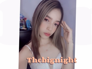 Thebignight