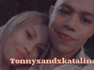 Tonnyxandxkatalina