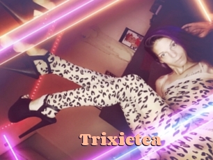 Trixietea
