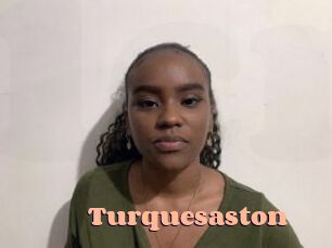 Turquesaston