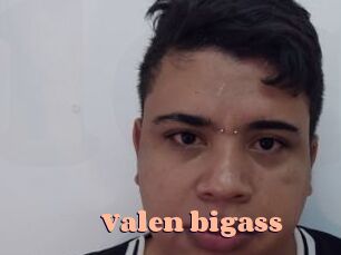 Valen_bigass
