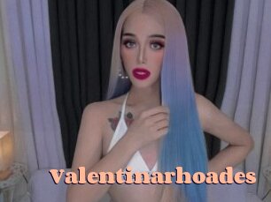 Valentinarhoades