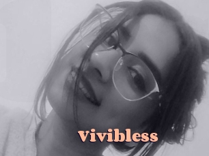 Vivibless