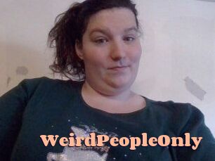 WeirdPeopleOnly