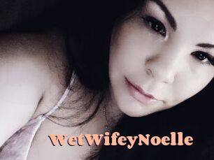 WetWifeyNoelle