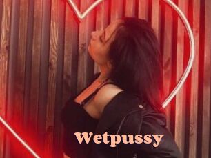 Wetpussy