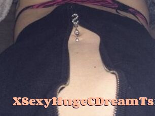 XSexyHugeCDreamTsx