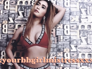 Xxxyourbbgirlmistressxxx