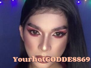 YourhotGODDESS69
