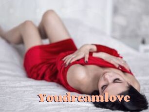 Youdreamlove