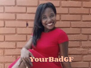 YourBadGF