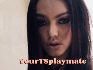 YourTSplaymate
