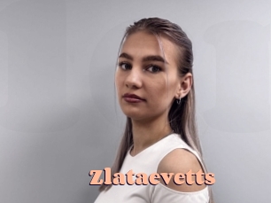 Zlataevetts